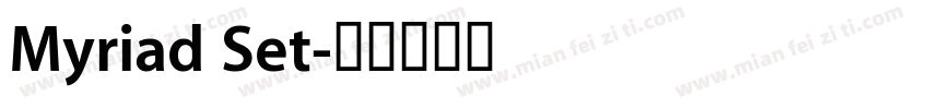 Myriad Set字体转换